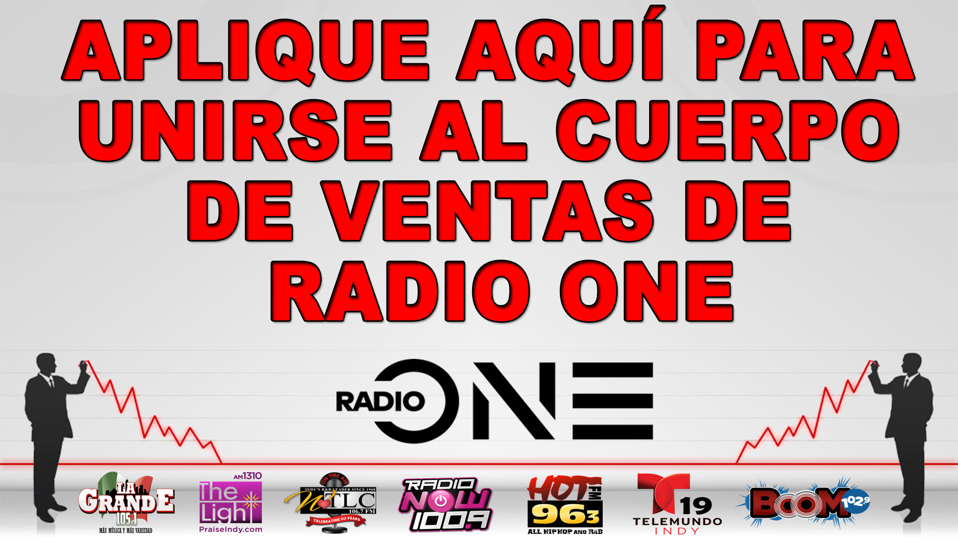 Aplique aquí para unirse al cuerpo de ventas de Radio One graphic